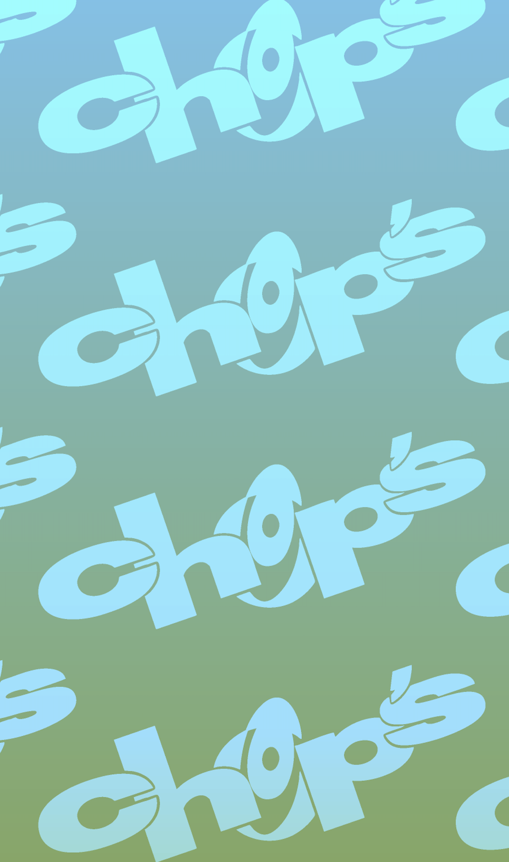 Abstract pattern featuring the word "chop's" in light blue text on a gradient background of blue to green.